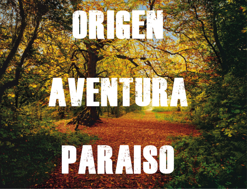 Reto: «Origen, aventura, paraíso»